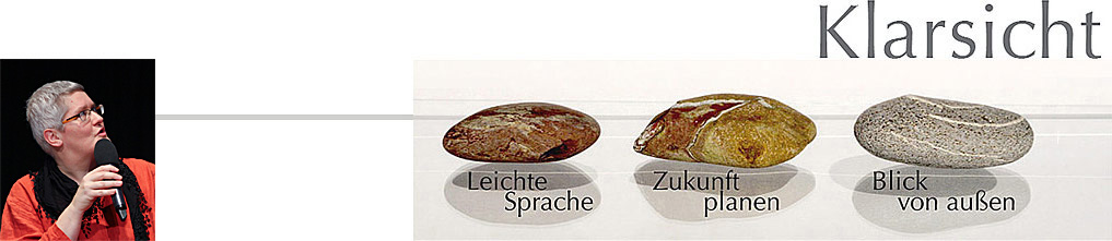 Bild: Klarsicht, Susanne G�bel - Leichte Sprache, Zukunft planen, Blick von au&szlig;en und Link zur Startseite